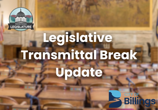 Legislative Transmittal Break Update